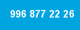 996 877 22 26
